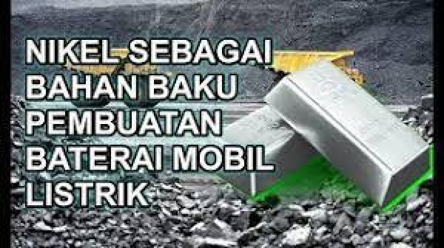 Nikel Sebagai Bahan Baku Baterai